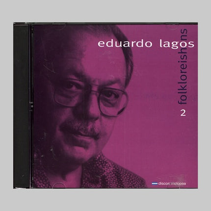 FOLKLOREISHNS 2 | EDUARDO LAGOS