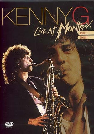LIVE AT MONTREUX 1987/ 1988 | KENNY G