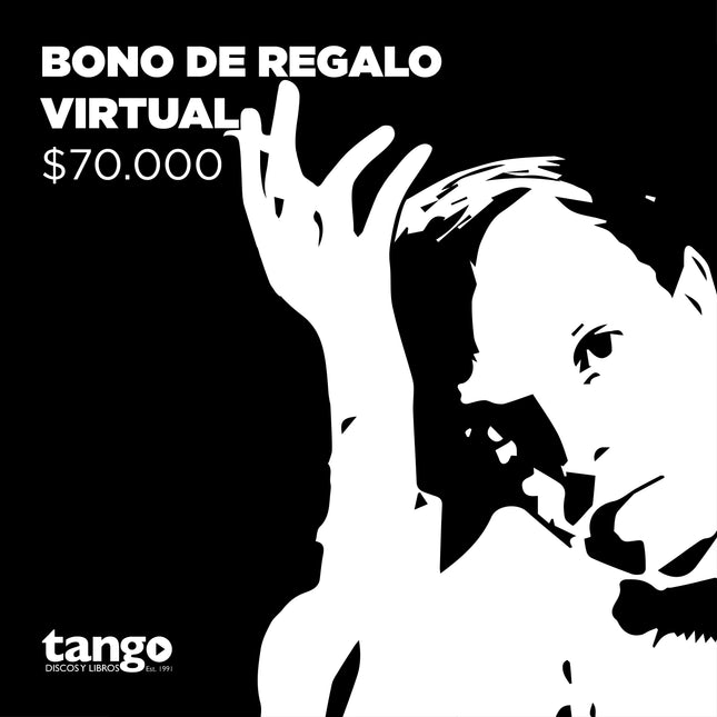 BONO DE REGALO VIRTUAL - $70.000