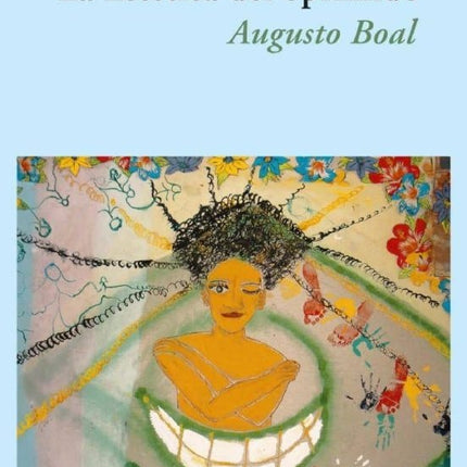 LA ESTETICA DEL OPRIMIDO | AUGUSTO BOAL