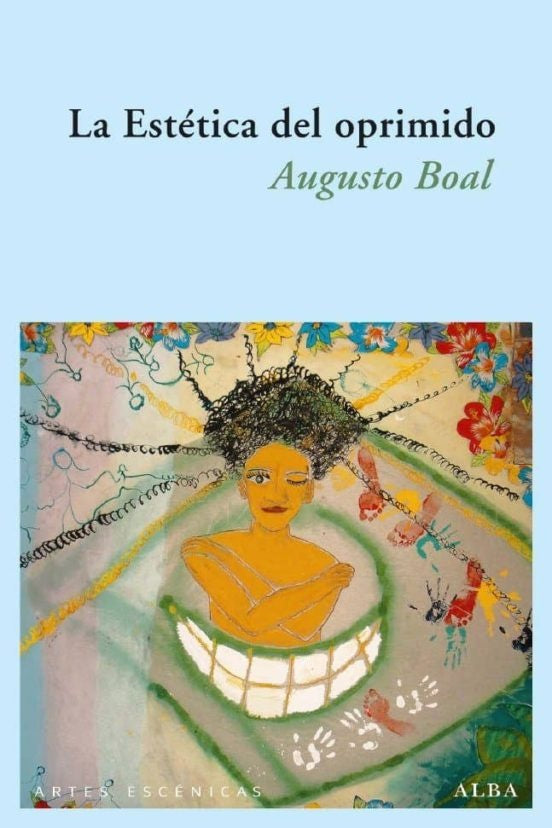 LA ESTETICA DEL OPRIMIDO | AUGUSTO BOAL