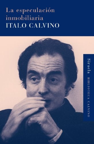 ESPECULACION INMOVILIARIA, LA | ITALO CALVINO