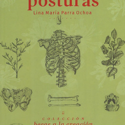 MALAS POSTURAS | LINA MARIA PARRA OCHOA