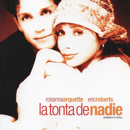 LA TONTA DE NADIE | ARQUETTE, ROBERTS y otros