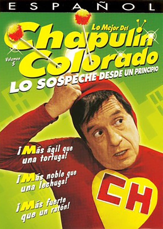 LO SOSPECHE DESDE UN PRINCIPIO EL CHAPULIN COLORAD | AUTORES VARIOS