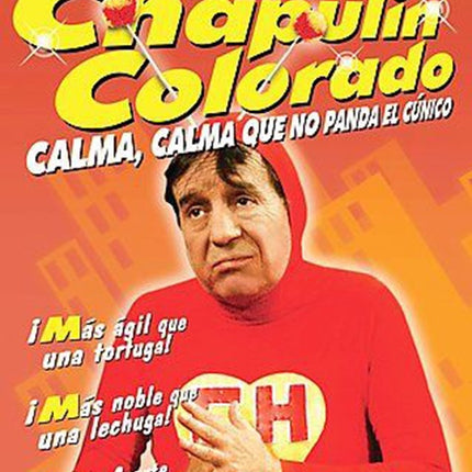 LO MEJOR DEL CHAPULIN COLORADO CALMA, CALMA QUE NO | AUTORES VARIOS