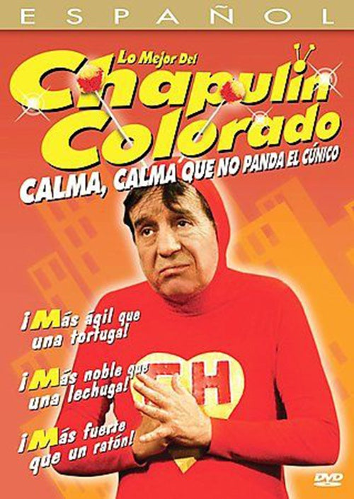 LO MEJOR DEL CHAPULIN COLORADO CALMA, CALMA QUE NO | AUTORES VARIOS