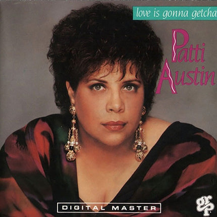 LOVE IS GONNA GETCHA | PATTI AUSTIN