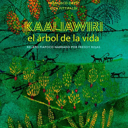 KAALIAWIRI EL ARBOL DE LA VIDA | FRANCISCO ORTIZ