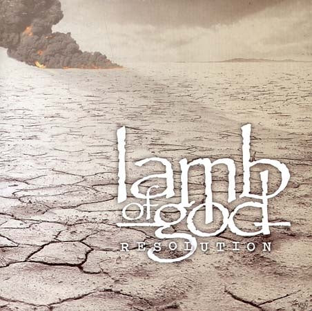 RESOLUTION | LAMB OF GOD