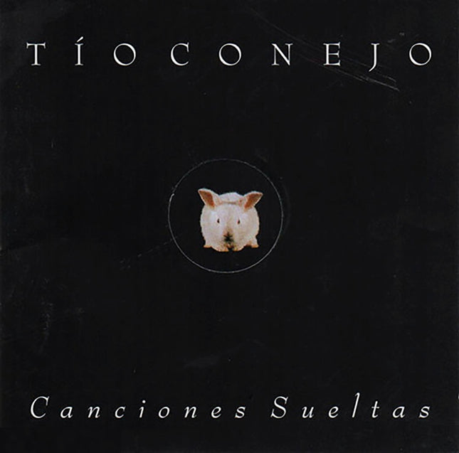 CANCIONES SUELTAS | TIO CONEJO