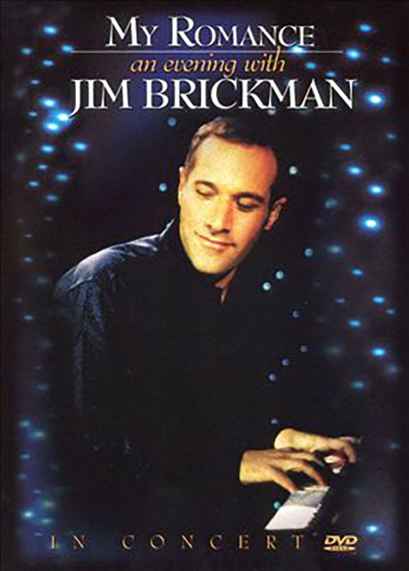 MY ROMANCE AN EVENING WITH | JIM BRICKMAN