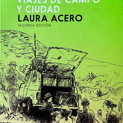 VIAJES DE CAMPO Y CIUDAD | LAURA ACERO