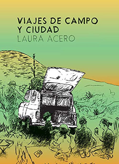 VIAJES DE CAMPO Y CIUDAD | LAURA ACERO