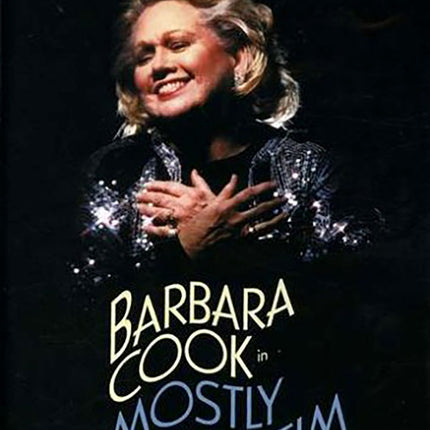 BARBARA COOK IN MOSTLY SONDHEIM, LIVE IN CONCERT | BARBARA COOK