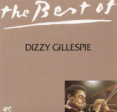 THE BEST OF | DIZZYGILLESPIE