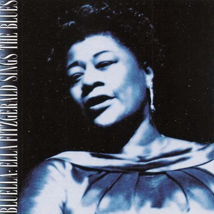 BLUELLA: ELLA FITZGERALD SINGS THE BLUES | ELLA FITZGERALD