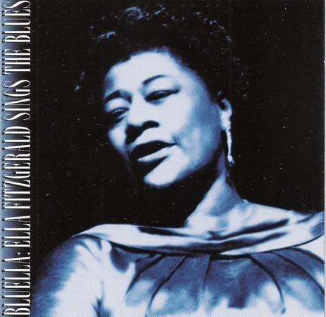BLUELLA: ELLA FITZGERALD SINGS THE BLUES | ELLA FITZGERALD