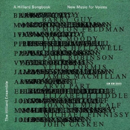 A HILLIARD SONGBOOK, NEW MUSIC FOR VOICE | AUTORES VARIOS, THE HILLIARD ENSEMBLE