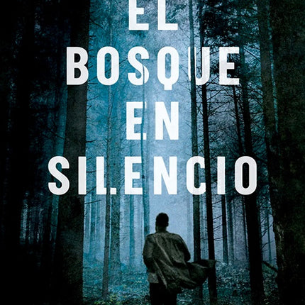 BOSQUE EN SILENCIO, EL | MONICA SUBIETAS