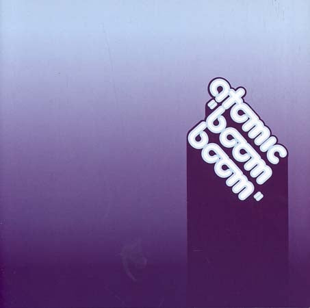 BOOM BOOM | ATOMIC