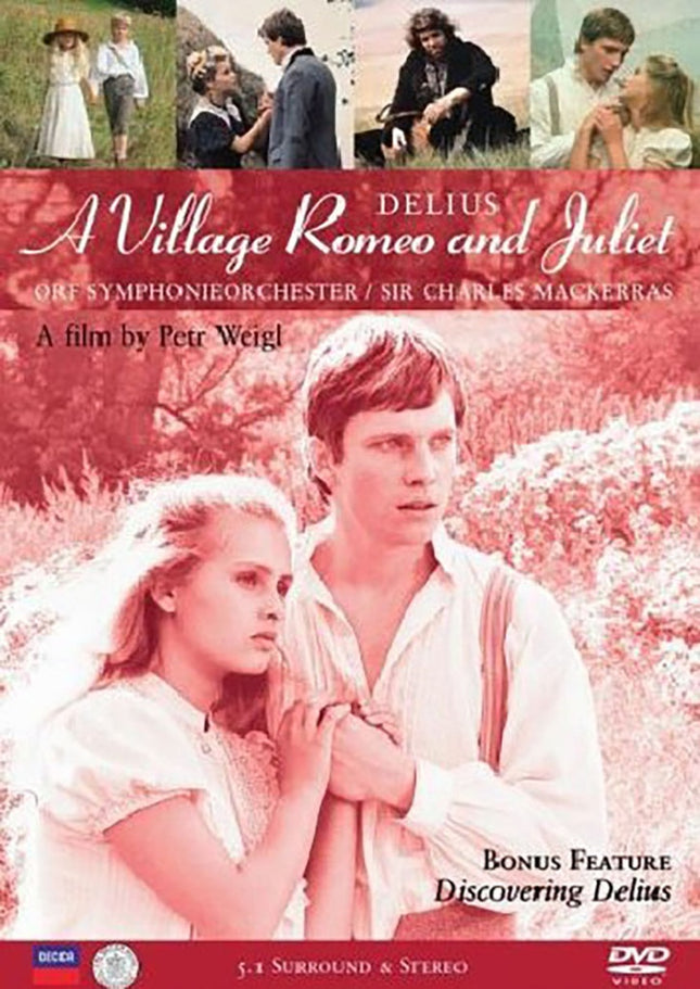 A VILLAGE ROMEO AND JULIET | FREDERICK DELIUS