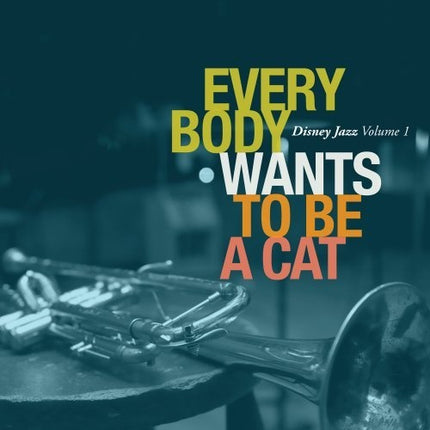 EVERY BODY WANTS TO BE A CAT DISNEY JAZZ | ARTISTAS VARIOS