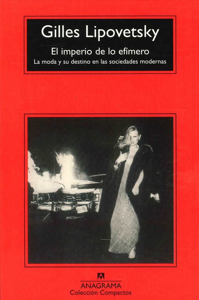 EL IMPERIO DE LO EFIMERO | GILLES LIPOVETSKY