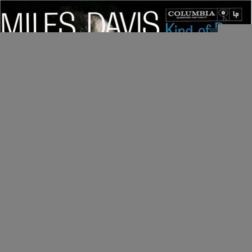 KIND OF BLUE | MILES DAVIS