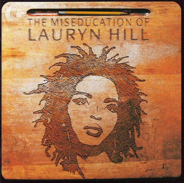 THE MISEDUCATION OF LAURYN HILL | LAURYN  HILL