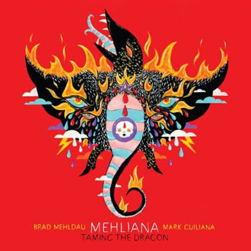 MEHLIANA: TAMING THE DRAGON | MEHLDAU, GUILIANA