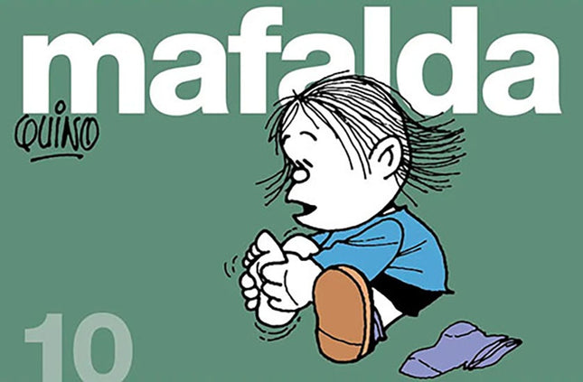 MAFALDA TIRAS 10 | QUINO