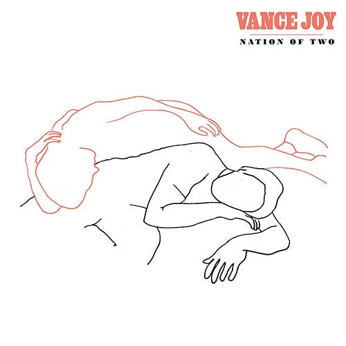 NATION OF TWO | VANCE JOY