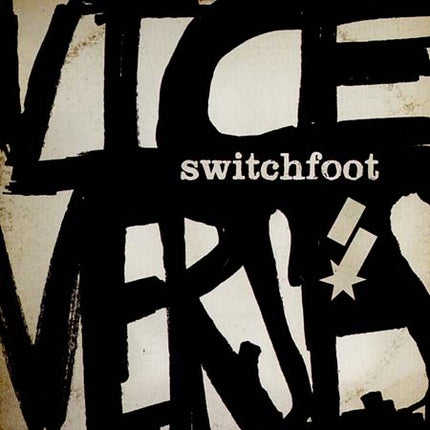 VICE VERSES | SWITCHFOOT