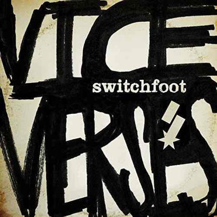 VICE VERSES | SWITCHFOOT