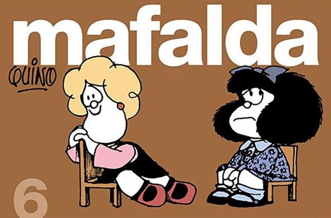 MAFALDA TIRAS 6 | QUINO