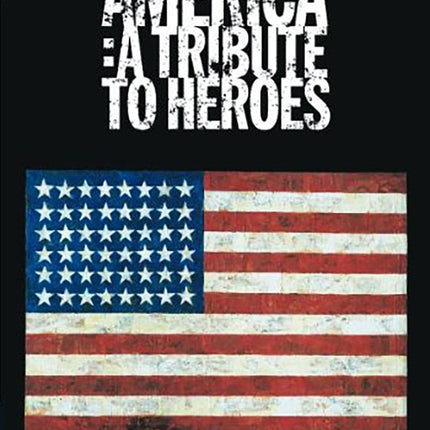 AMERICA: A TRIBUTE TO HEROES | AUTORES VARIOS