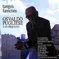TANGOS FAMOSOS"" | OSWALDO PUGLIESE