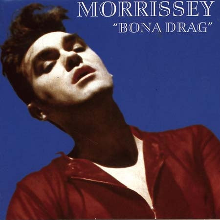 BONA DRAG | MORRISSEY