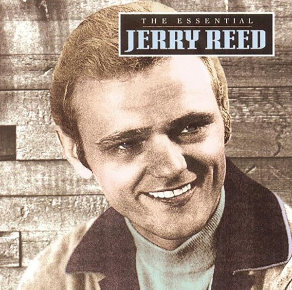 THE ESSENTIAL | JERRY REED