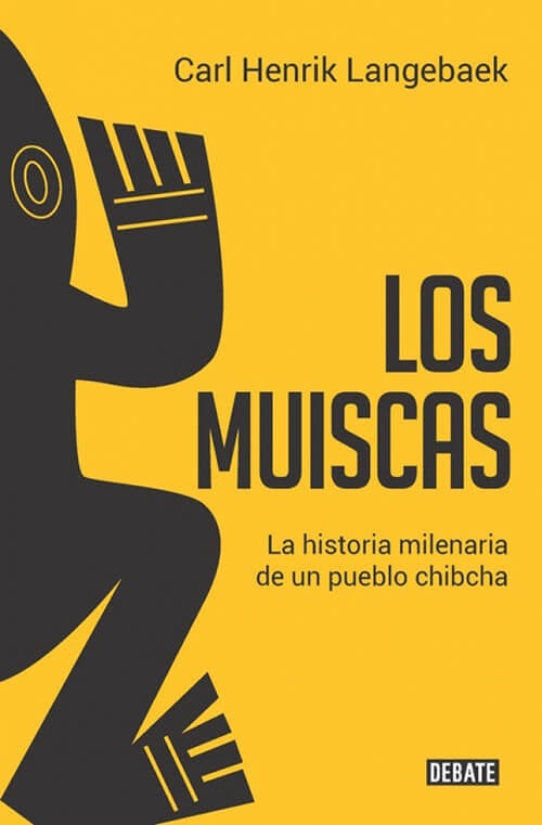 LOS MUISCAS | CARL HENRIK LANGEBAEK