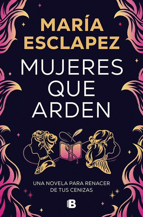 MUJERES QUE ARDEN | MARIA ESCLAPEZ
