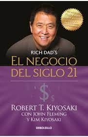 NEGOCIO DEL SIGLO 21, EL | TRUMP, DONALD J.; KIYOSAKI, ROBERT T.