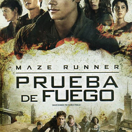 MAZE RUNNER PRUEBA DE FUEGO