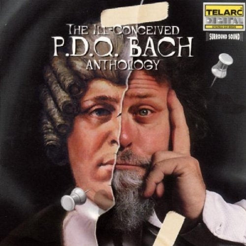THE ILL-CONCEIVED P.D.Q.BACH ANTHOLOGY | SCHICKELE,