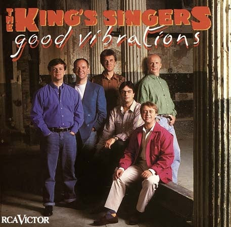 GOOD VIBRATIONS | THE KING'S SINGERS
