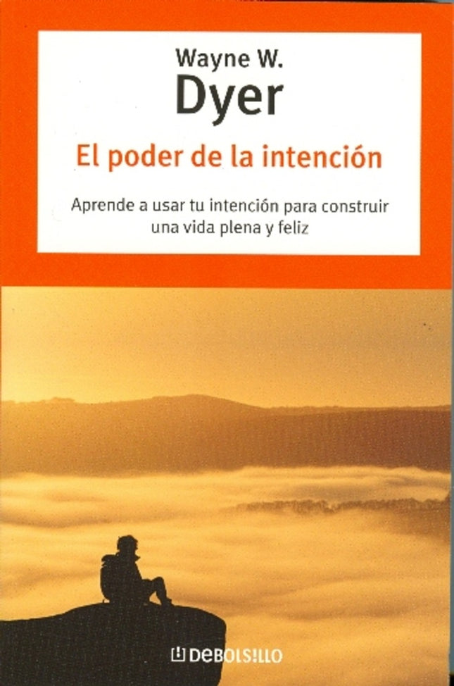 PODER DE LA INTENCION, EL | WAYNE W DYER