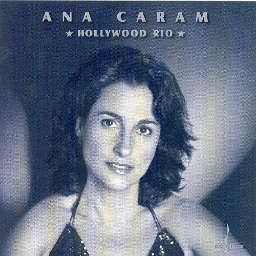 HOLLYWOOD RIO | ANA CARAM