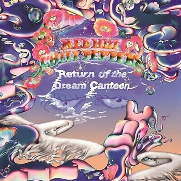 RETURN OF THE DREAM CANTEEN | RED HOT CHILI PEPPERS