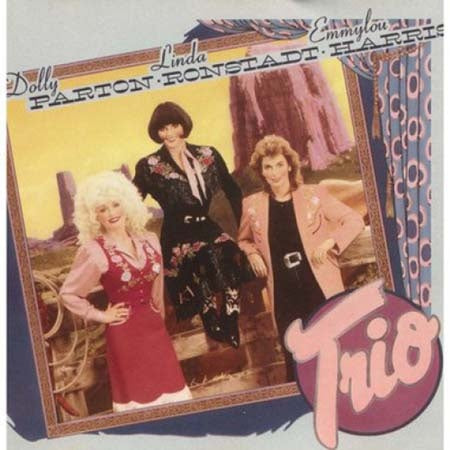 TRIO | PARTON, RONSTADT